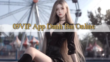 09vip app danh bai online