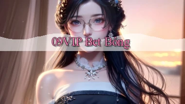 09vip bet bóng