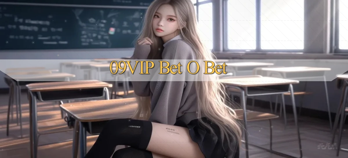 09vip bet o bet