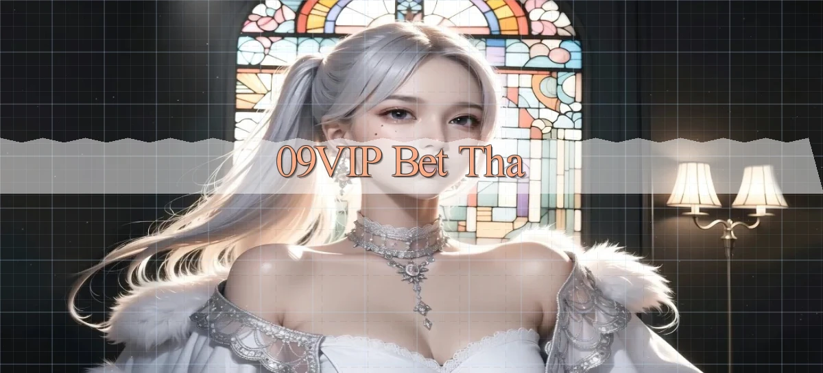 09vip bet tha