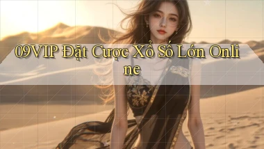 09vip  Đặt cược xổ số lớn online