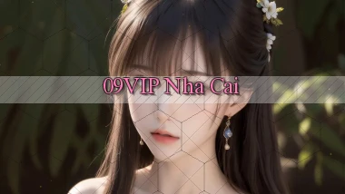 09vip nha cai