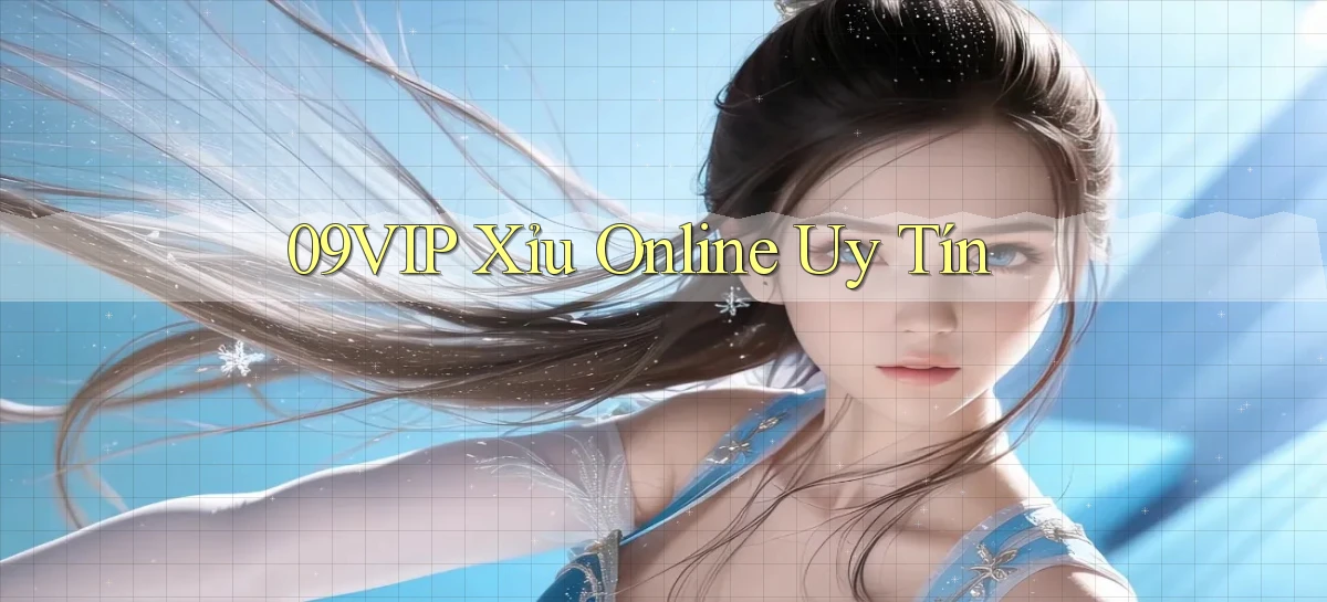 09vip  xỉu online uy tín