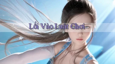 Lối vào Luật chơi
