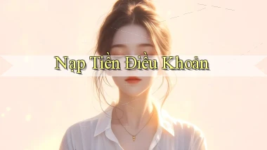 Nạp tiền Điều khoản