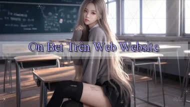 on bet trên web website